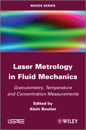 E-book, Laser Metrology in Fluid Mechanics : Granulometry, Temperature and Concentration Measurements, ISTE