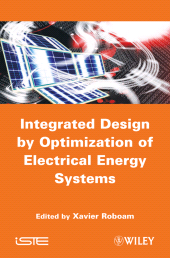 E-book, Integrated Design by Optimization of Electrical Energy Systems, ISTE
