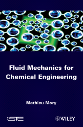 E-book, Fluid Mechanics for Chemical Engineering, ISTE