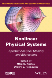 E-book, Nonlinear Physical Systems : Spectral Analysis, Stability and Bifurcations, ISTE