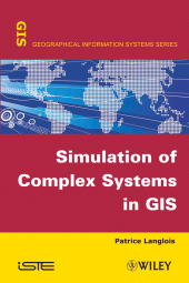 E-book, Simulation of Complex Systems in GIS, ISTE