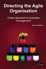 E-book, Directing the Agile Organisation : A lean approach to business management, Leybourn, Evan, IT Governance Publishing
