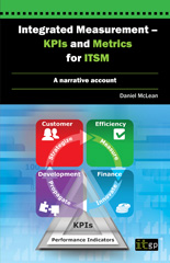 E-book, Integrated Measurement - KPIs and Metrics for ITSM : A narrative account, IT Governance Publishing