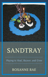 eBook, Sandtray : Playing to Heal, Recover, and Grow, Jason Aronson, Inc