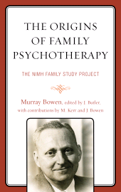 eBook, The Origins of Family Psychotherapy : The NIMH Family Study Project, Jason Aronson, Inc