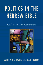 E-book, Politics in the Hebrew Bible : God, Man, and Government, Jason Aronson, Inc