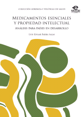 E-book, Medicamentos esenciales y propiedad intelectual : Un análisis para países en desarrollo, Pontificia Universidad Javeriana