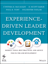 eBook, Experience-Driven Leader Development : Models, Tools, Best Practices, and Advice for On-the-Job Development, Jossey-Bass