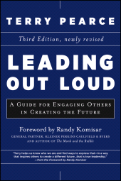 eBook, Leading Out Loud : A Guide for Engaging Others in Creating the Future, Jossey-Bass