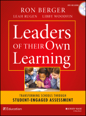 eBook, Leaders of Their Own Learning : Transforming Schools Through Student-Engaged Assessment, Jossey-Bass
