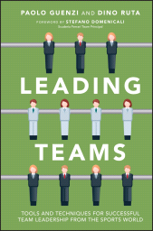 E-book, Leading Teams : Tools and Techniques for Successful Team Leadership from the Sports World, Jossey-Bass