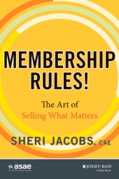 eBook, Membership Rules! The Art of Selling What Matters, Jossey-Bass