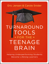 E-book, Turnaround Tools for the Teenage Brain : Helping Underperforming Students Become Lifelong Learners, Jossey-Bass
