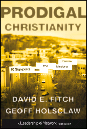E-book, Prodigal Christianity : 10 Signposts into the Missional Frontier, Jossey-Bass