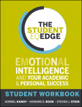 E-book, The Student EQ Edge : Emotional Intelligence and Your Academic and Personal Success: Student Workbook, Jossey-Bass