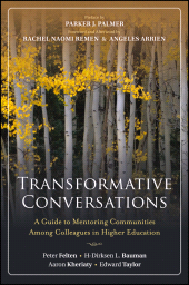 E-book, Transformative Conversations : A Guide to Mentoring Communities Among Colleagues in Higher Education, Jossey-Bass