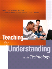 E-book, Teaching for Understanding with Technology, Jossey-Bass