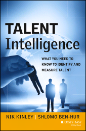 E-book, Talent Intelligence : What You Need to Know to Identify and Measure Talent, Jossey-Bass