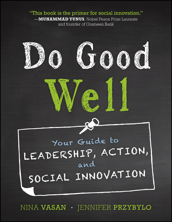 eBook, Do Good Well : Your Guide to Leadership, Action, and Social Innovation, Jossey-Bass