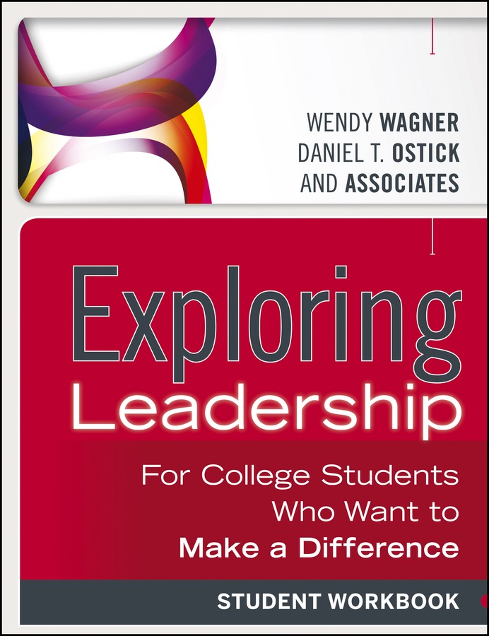 E-book, Exploring Leadership : For College Students Who Want to Make a Difference, Student Workbook, Jossey-Bass