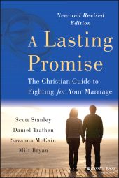 eBook, A Lasting Promise : The Christian Guide to Fighting for Your Marriage, Jossey-Bass