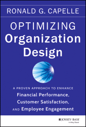 E-book, Optimizing Organization Design : A Proven Approach to Enhance Financial Performance, Customer Satisfaction and Employee Engagement, Jossey-Bass