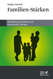 E-book, Familien-Stärken : Behinderung, Resilienz und systemische Therapie, Klett-Cotta