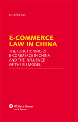 E-book, E-Commerce Law in China, Rizzi, Cristiano, Kluwer Law International