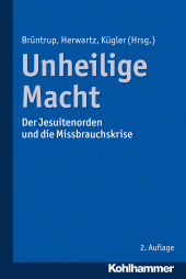 E-book, Unheilige Macht : Der Jesuitenorden und die Missbrauchskrise, Kohlhammer Verlag