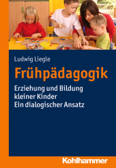 E-book, Frühpädagogik : Erziehung und Bildung kleiner Kinder - Ein dialogischer Ansatz, Kohlhammer Verlag