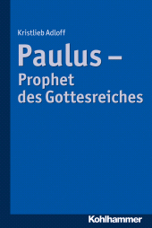 E-book, Paulus - Prophet des Gottesreiches, Kohlhammer Verlag