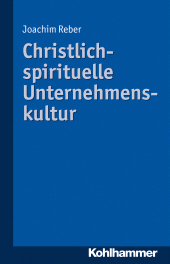 E-book, Christlich-spirituelle Unternehmenskultur, Kohlhammer Verlag