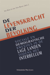 E-book, De levenskracht der bevolking : Sociale en demografische kwesties in de Lage Landen tijdens het interbellum, Universitaire Pers Leuven