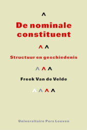 E-book, De nominale constituent : Structuur en geschiedenis, Universitaire Pers Leuven