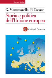 eBook, Storia e politica dell'Unione europea : 1926-2013, GLF editori Laterza