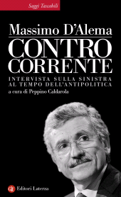 E-book, Controcorrente : intervista sulla sinistra al tempo dell'antipolitica, Laterza