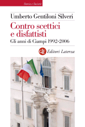 E-book, Contro scettici e disfattisti : gli anni di Ciampi, 1992-2006, Laterza