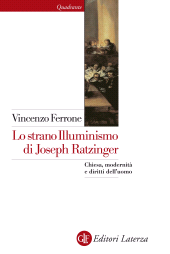 E-book, Lo strano illuminismo di Joseph Ratzinger : Chiesa, modernità e diritti dell'uomo, Laterza