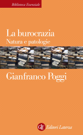 E-book, La burocrazia : natura e patologie, Laterza