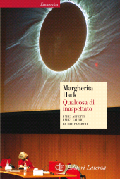 E-book, Qualcosa di inaspettato : i miei affetti, i miei valori, le mie passioni, GLF editori Laterza