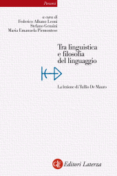eBook, Tra linguistica e filosofia del linguaggio : la lezione di Tullio De Mauro, Laterza