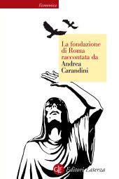 E-book, La fondazione di Roma raccontata da Andrea Carandini, Editori Laterza