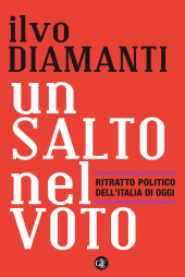 eBook, Un salto nel voto : ritratto politico dell'Italia di oggi, Laterza