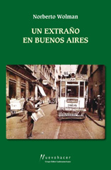 eBook, Un extraño en Buenos Aires, Wolman, Norberto, Grupo Editor Latinoamericano