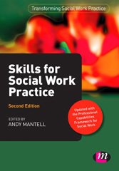 eBook, Skills for Social Work Practice, Mantell, Andy, Learning Matters