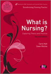 E-book, What is Nursing? Exploring Theory and Practice : Exploring Theory and Practice, Learning Matters