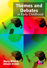 E-book, Themes and Debates in Early Childhood, Learning Matters