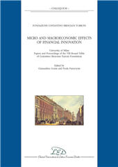 eBook, Micro and macroeconomic effects of financial innovation : University of Milan papers and proceedings of the VIII Round table of Costantino Bresciani Turroni foundation, LED