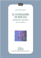 E-book, Il consigliere di fiducia : definizione e strumenti piccolo vademecum, Forgione, Maria Cristina, LED