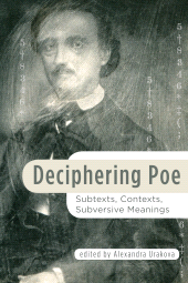 E-book, Deciphering Poe : Subtexts, Contexts, Subversive Meanings, Lehigh University Press